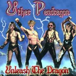 Uther Pendragon (USA) : Unleash the Dragon